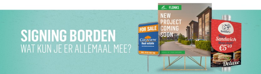 Signing borden: wat kun je ermee?