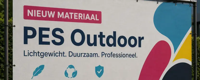 Nieuw materiaal: PES Outdoor